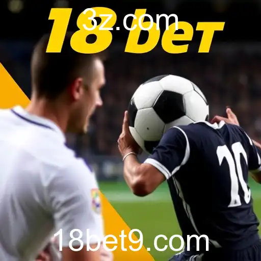 Apostas Esportivas: Uma Experiência Completa no 18bet