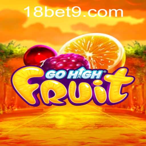 Exploring the Enchanting World of GoHighFruit: A Fresh Take on Modern Gaming